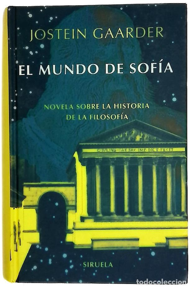 Libri di seconda mano: El mundo de Sof&iacute;a : novela sobre la historia de la filosof&iacute;a