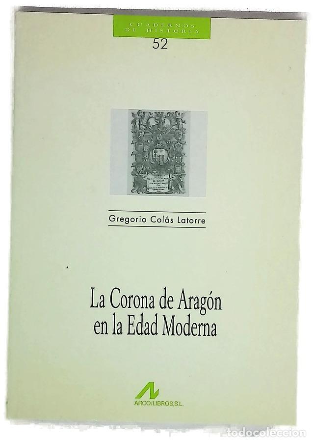 Libri di seconda mano: La Corona de Arag&oacute;n en la edad moderna