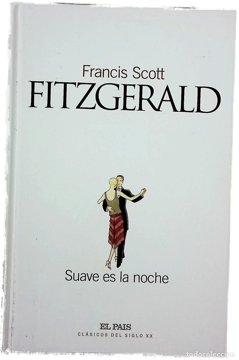 Libros: Suave es la noche - Fitzgerald, F. Scott