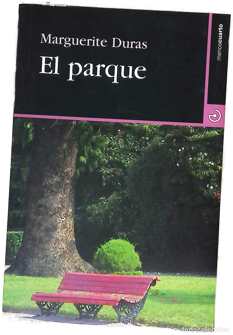Libros: El parque - Duras, Marguerite; Barral, Carlos