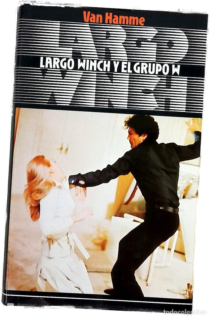 Livros em segunda m&atilde;o: Largo Winch y el grupo W - Van Hamme, Jean; Serrat Crespo, Manuel
