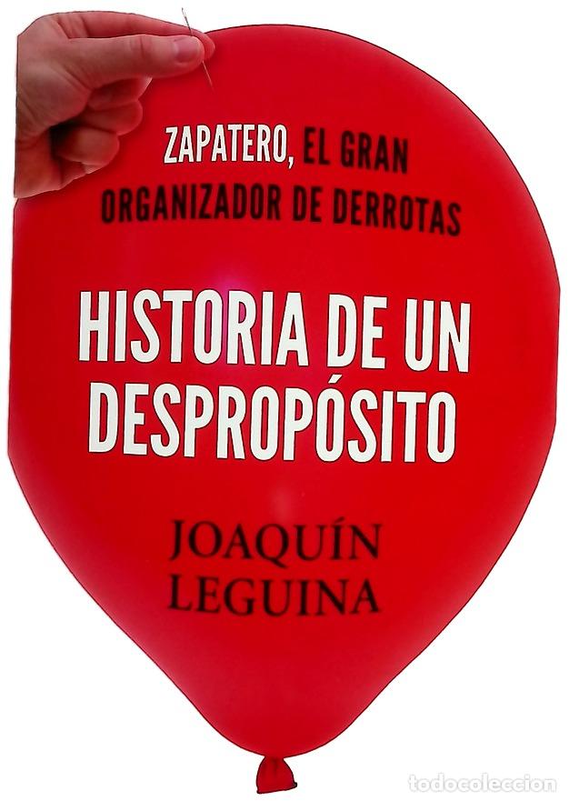 Livros em segunda m&atilde;o: Historia de un desprop&oacute;sito : Zapatero, el gran organizador de derrotas