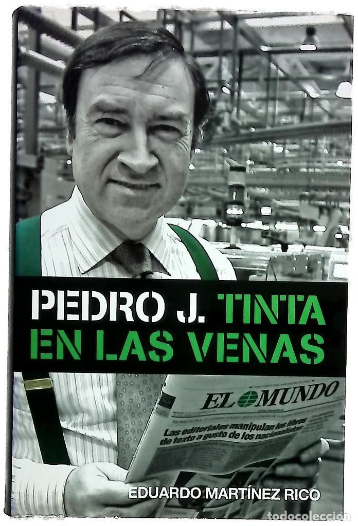 Livros em segunda m&atilde;o: Pedro J., tinta en las venas