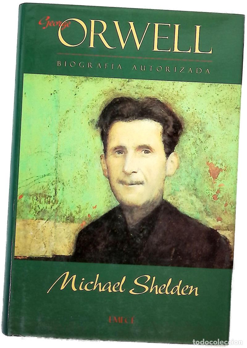 Libros: Orwell biograf&iacute;a autorizada