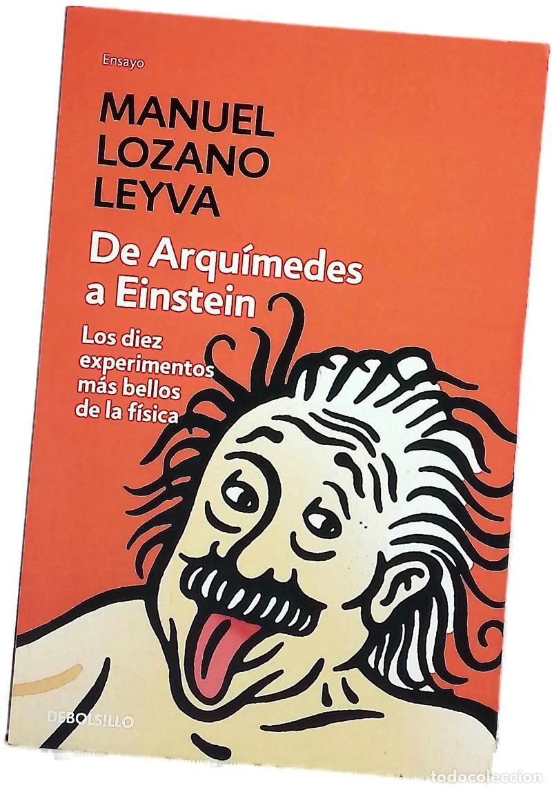 Libros: De Arqu&iacute;medes a Einstein los diez experimentos m&aacute;s bellos de la f&iacute;sica