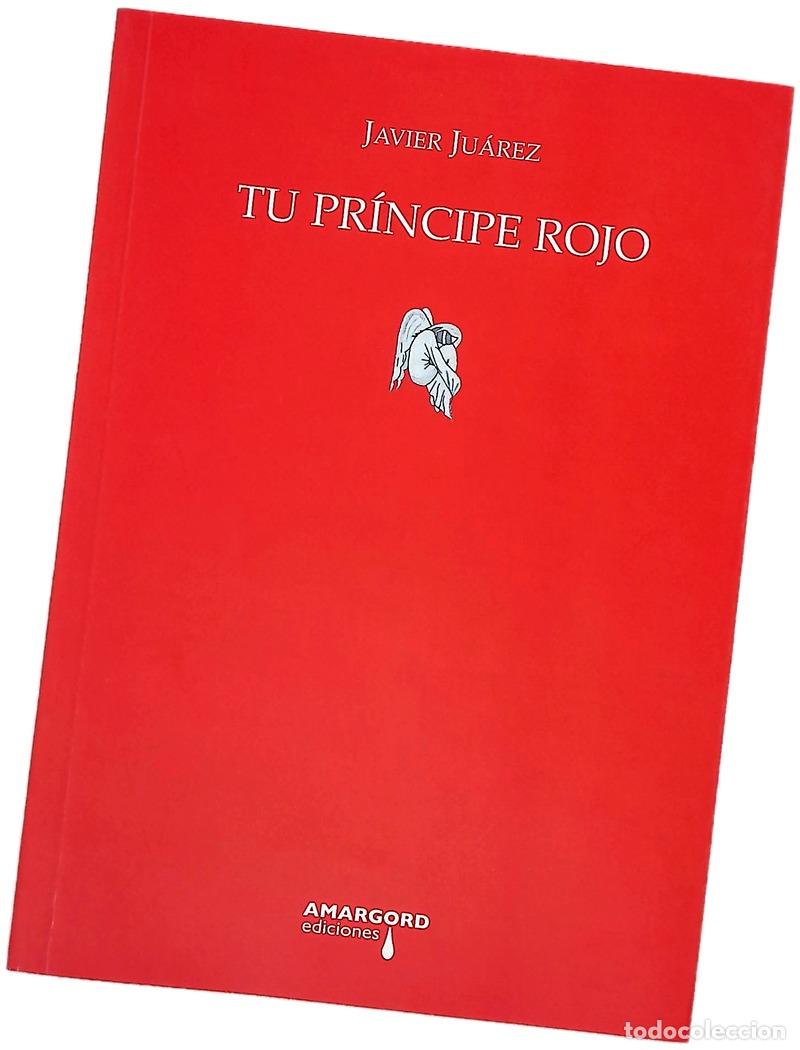Libros: Tu pr&iacute;ncipe rojo - Ju&aacute;rez, Javier