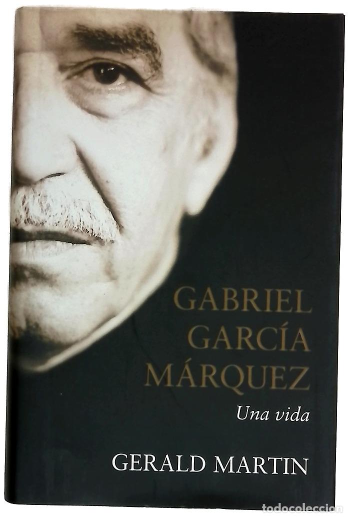Libros: Gabriel Garc&iacute;a M&aacute;rquez una vida