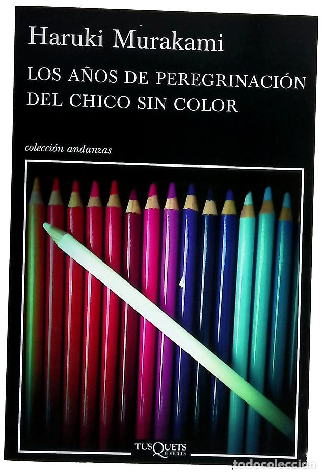 Libros: Los a&ntilde;os de peregrinaci&oacute;n del chico sin color