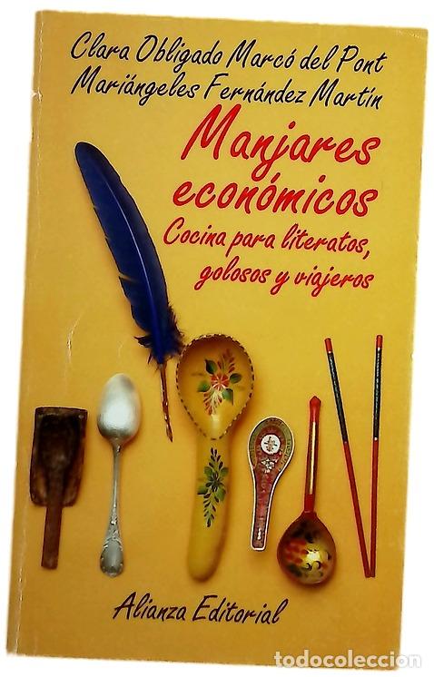 Libros: Manjares econ&oacute;micos : cocina de viajeros, literatos y golosos