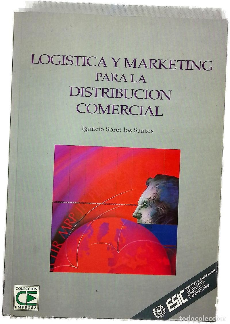 Libros: Log&iacute;stica y marketing para la distribuci&oacute;n comercial