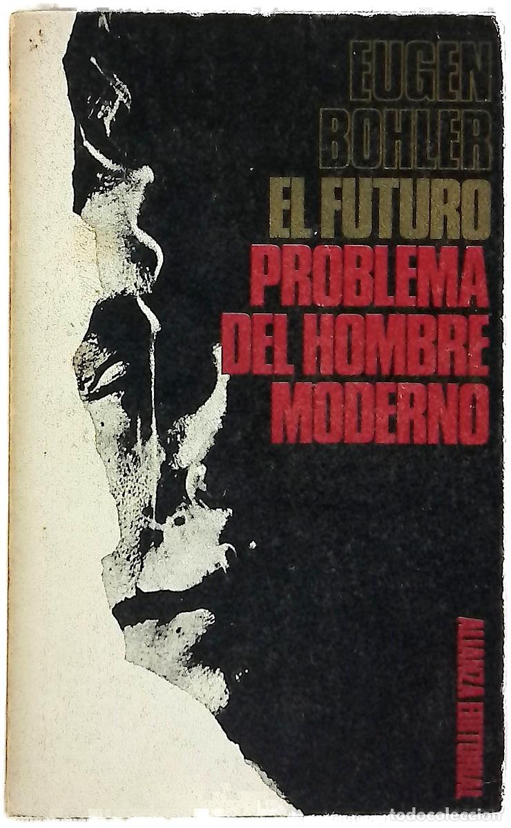 Libros: El futuro, problema del hombre moderno