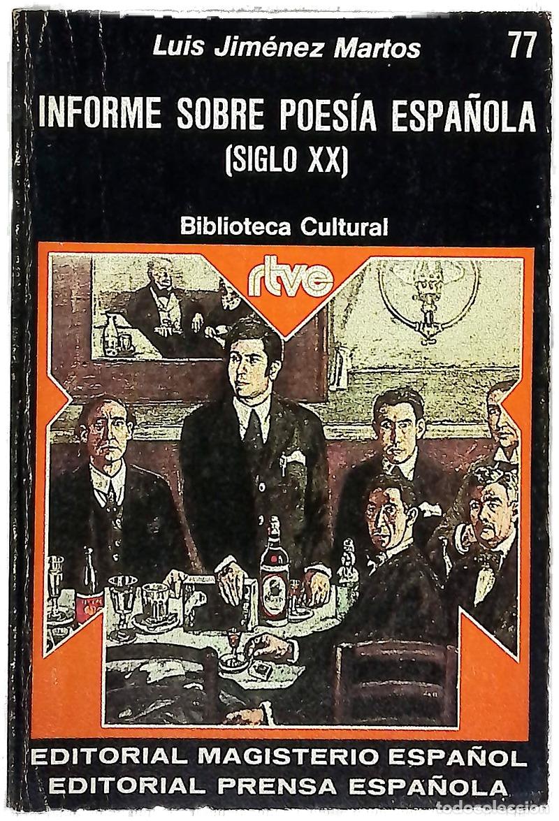 Livres: Informe sobre poes&iacute;a espa&ntilde;ola (siglo XX)