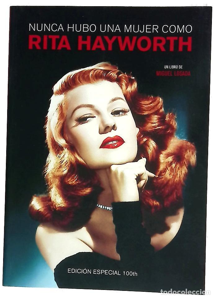 Livres: Nunca hubo una mujer como Rita Hayworth