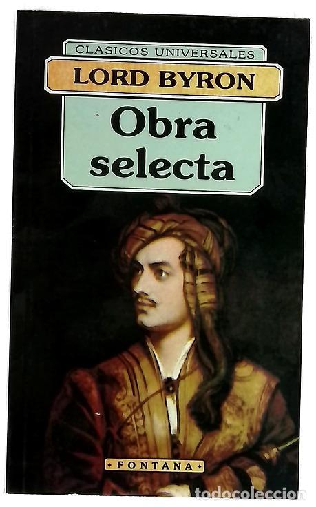 books: Obra selecta - Byron, George Gordon Byron; Laurent, Alberto