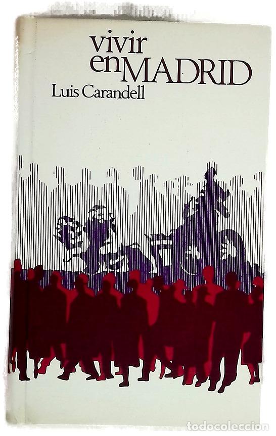 B&uuml;cher: Vivir en Madrid - Carandell, Luis