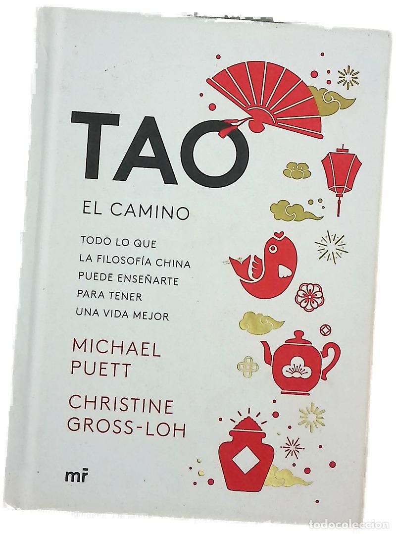Libros: Tao, el camino : todo lo que la filosof&iacute;a china puede ense&ntilde;arte para tener una vida mejor
