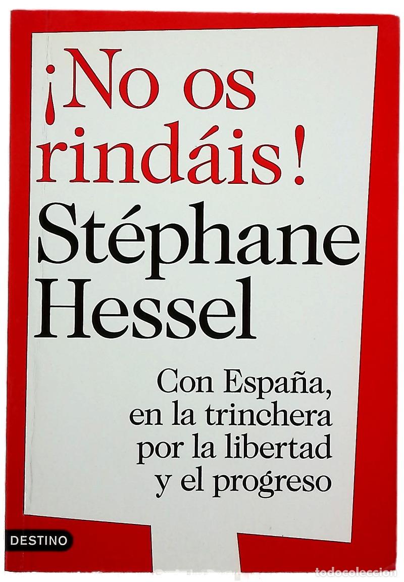 Libros: &iexcl;No os rind&aacute;is! : con Espa&ntilde;a, en la trinchera por la libertad y el progreso