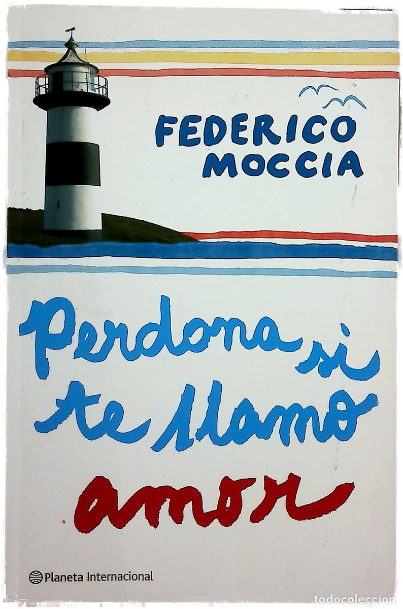 B&uuml;cher: Perdona si te llamo amor - Moccia, Federico