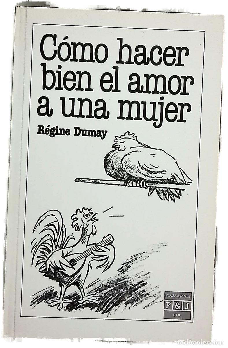 Livres: C&oacute;mo hacer bien el amor a una mujer