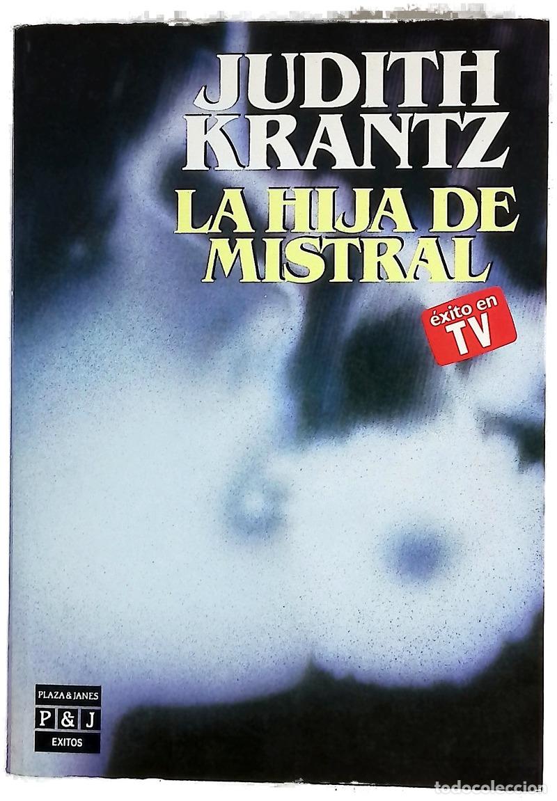 B&uuml;cher: La hija de Mistral - Krantz, Judith; V&aacute;zquez, Rosal&iacute;a