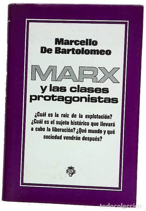 B&uuml;cher: Marx y las clases protagonistas