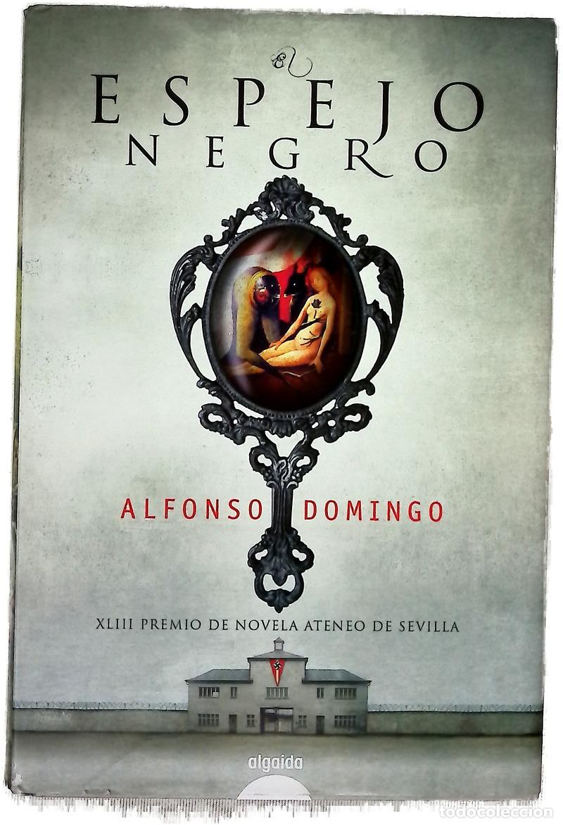 Livros em segunda m&atilde;o: El espejo negro - Domingo, Alfonso