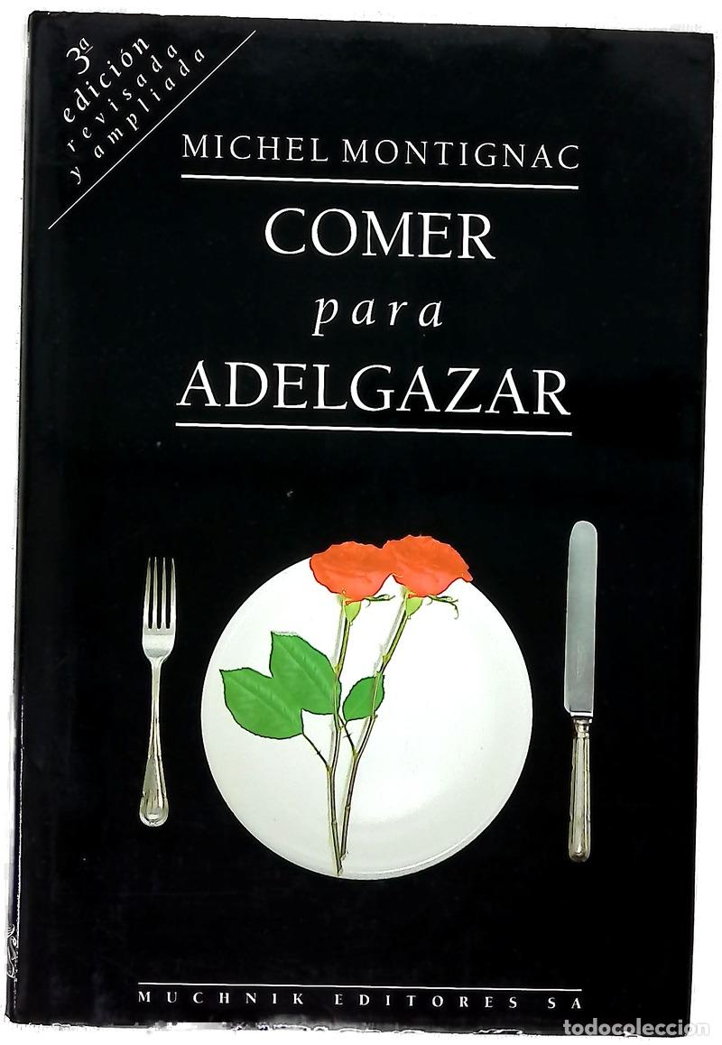 Livros em segunda m&atilde;o: Comer para adelgazar - Montignac, Michel