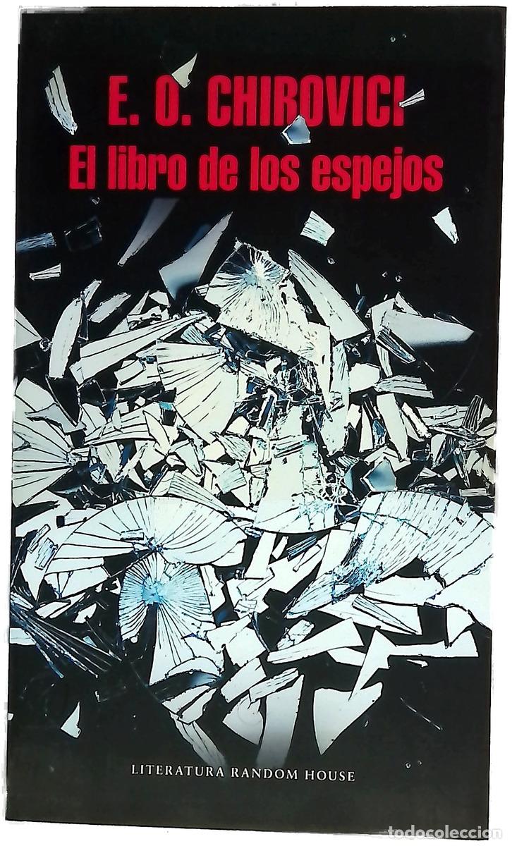books: El libro de los espejos - Chirovici, E. O; Salas Rodr&iacute;guez, Laura