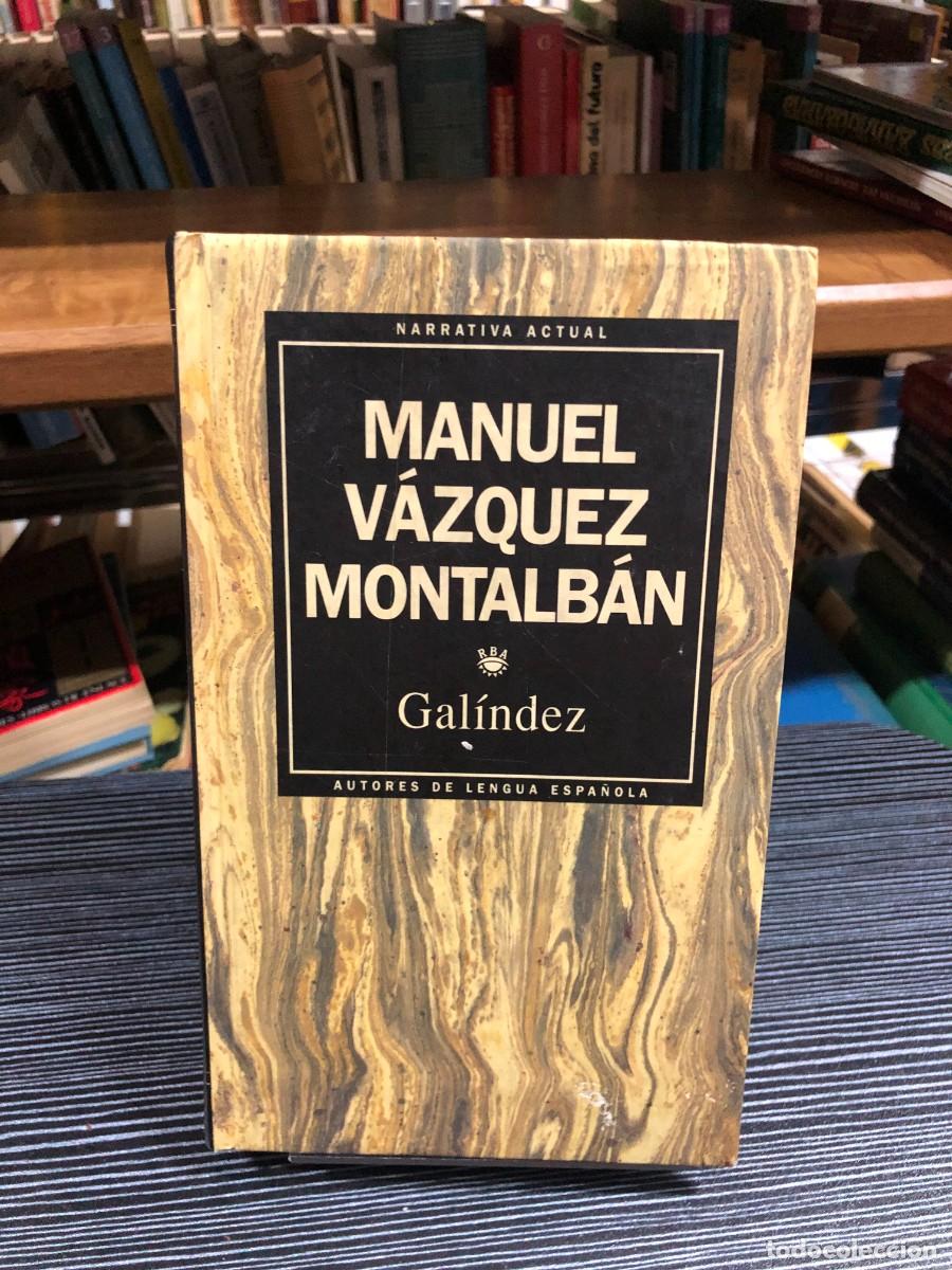 Libri di seconda mano: Gal&iacute;ndez Manuel V&aacute;zquez Montalb&aacute;n