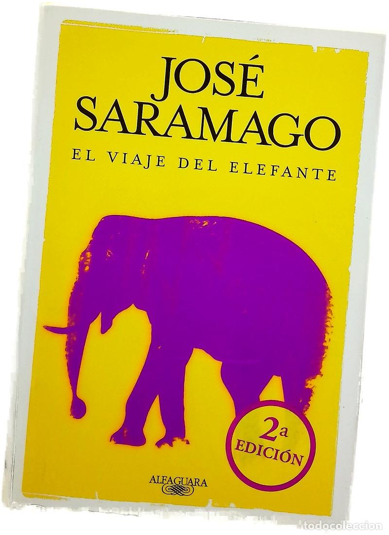 B&uuml;cher: El viaje del elefante - Saramago, Jos&eacute;