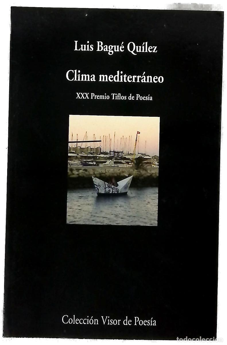B&uuml;cher: Clima mediterr&aacute;neo - Bagu&eacute; Qu&iacute;lez, Luis