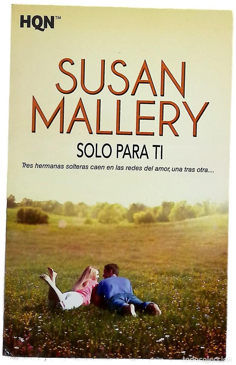 Libros: Solo para t&iacute; - Mallery, Susan