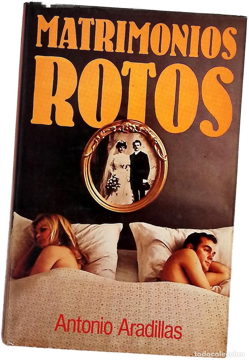 Libros: Matrimonios rotos - Aradillas