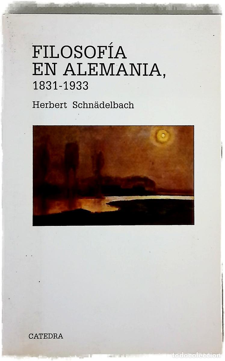 Libros: Filosof&iacute;a en Alemania (1831-1933)