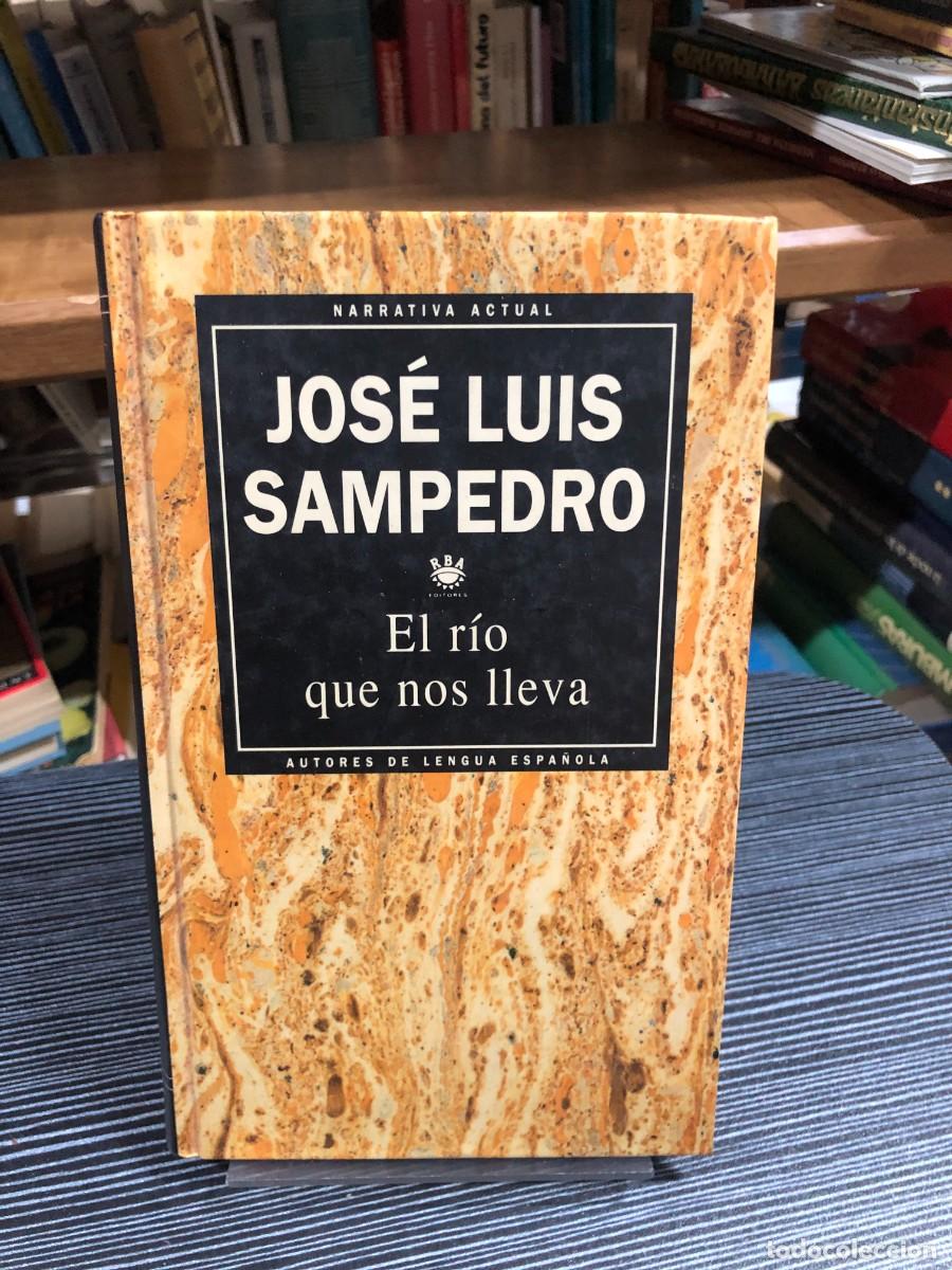 Libros: El r&iacute;o que nos lleva Jos&eacute; Luis Sampedro - Foto 1