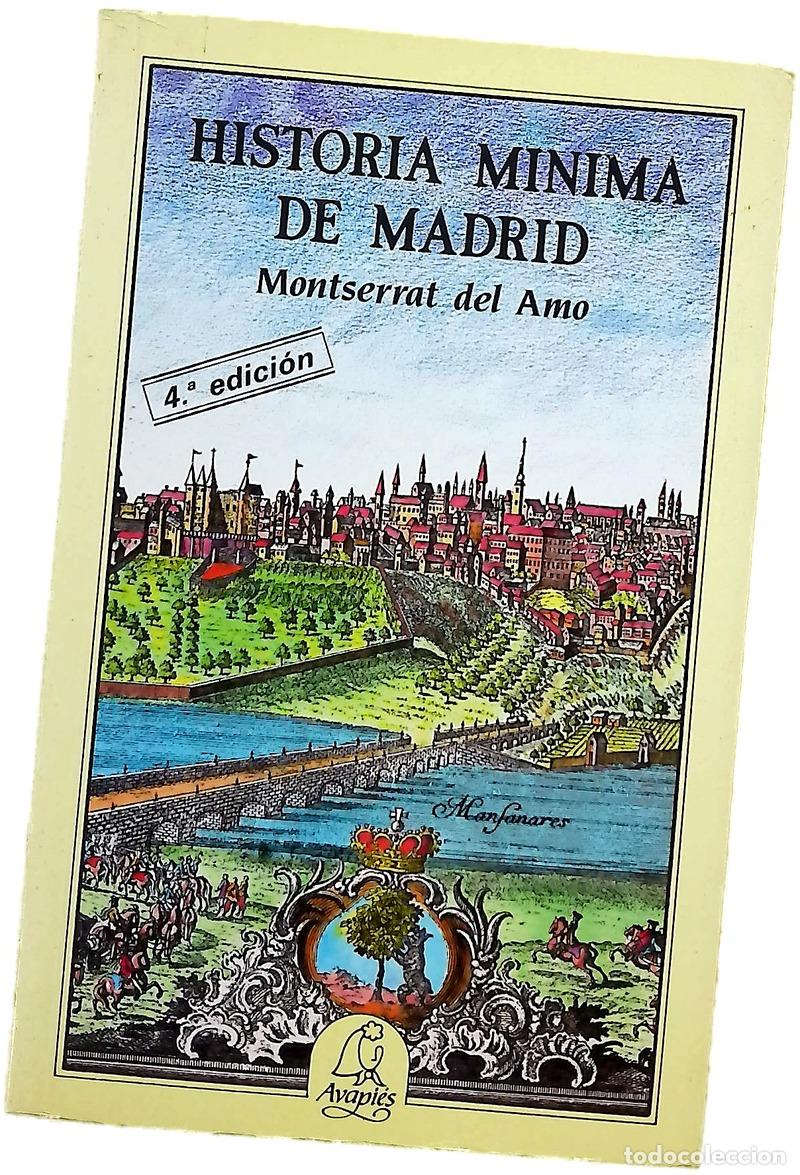 Libri di seconda mano: Historia m&iacute;nima de Madrid