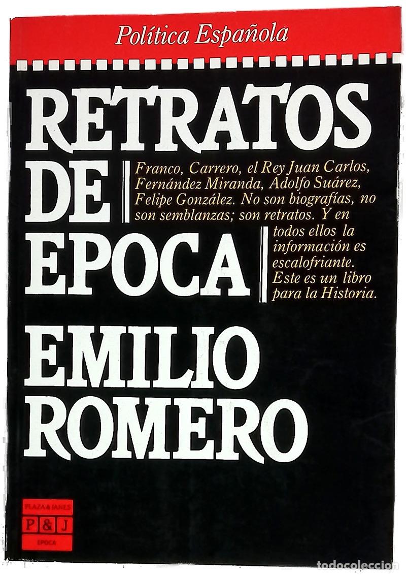 Libri di seconda mano: Retratos de &eacute;poca - Romero, Emilio
