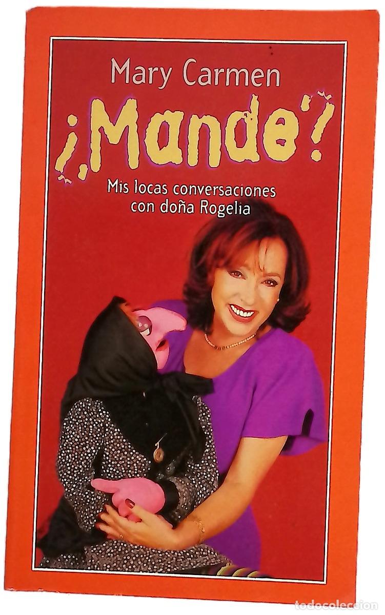 Livros em segunda m&atilde;o: &iquest;Mande? - Mary Carmen - Planeta