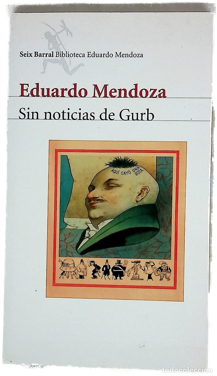 Livros em segunda m&atilde;o: Sin noticias de Gurb - Mendoza, Eduardo