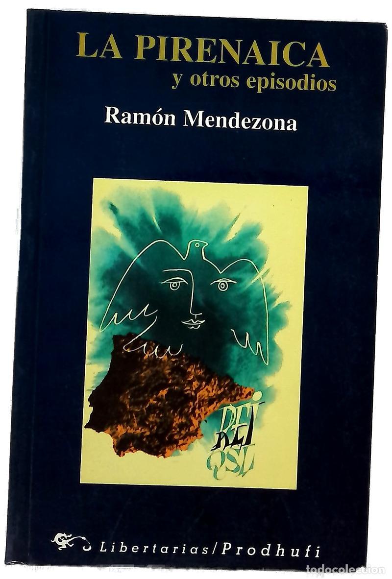 Livres: La Pirenaica y otros episodios
