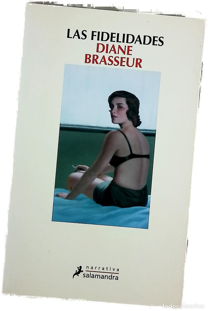 Livros em segunda m&atilde;o: Las fidelidades - Brasseur, Diane; Abad, Mercedes