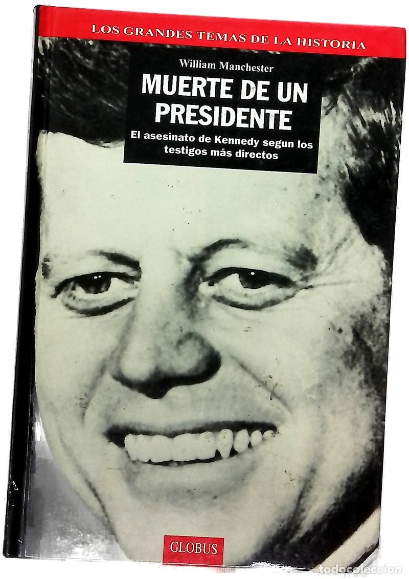 Livres: Muerte de un presidente - Manchester, William