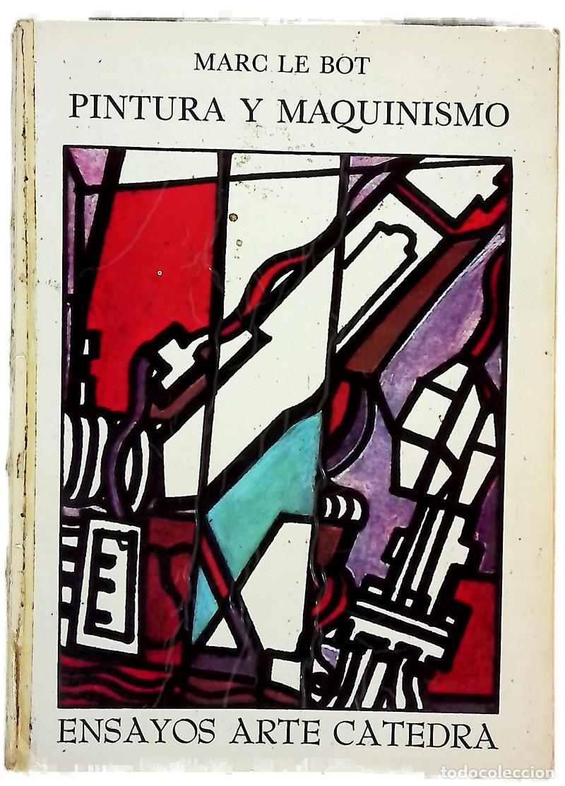 Libros: Pintura y maquinismo - Le Bot, Marc; Fern&aacute;ndez Cinto, Jes&uacute;s