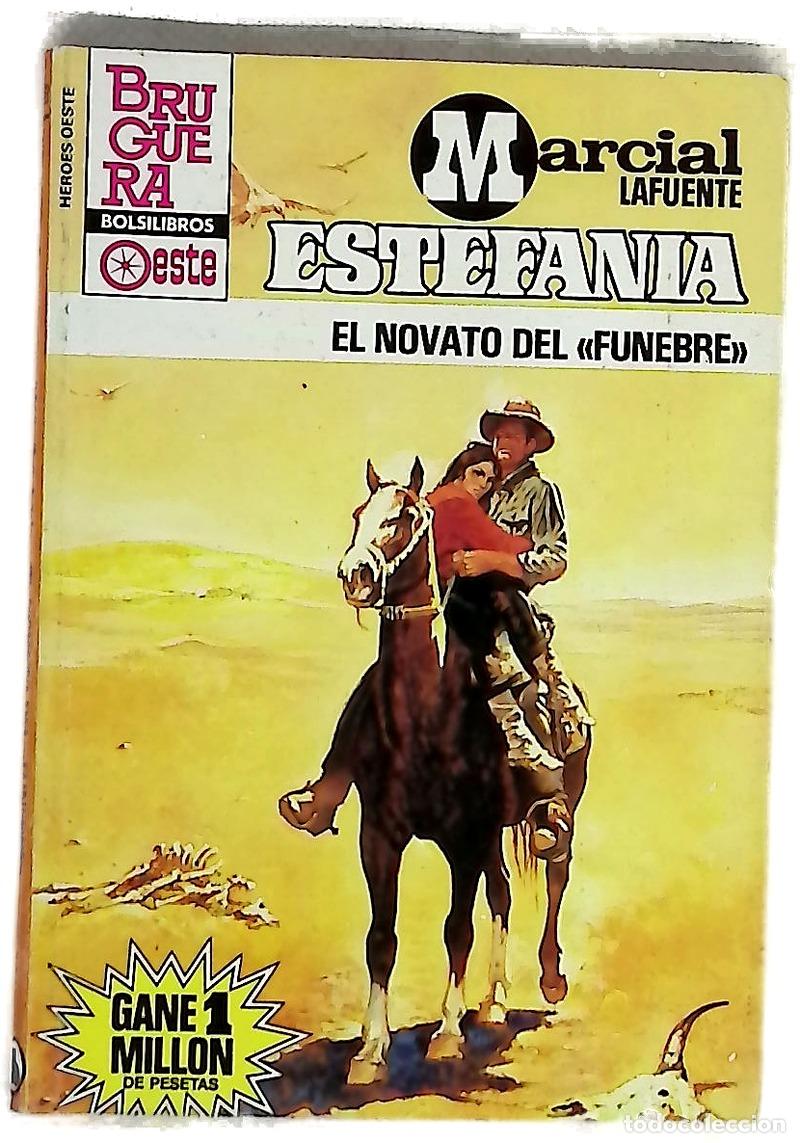 Libros: Novelas del Oeste. El novato del &rdquo;F&uacute;nebre&rdquo;