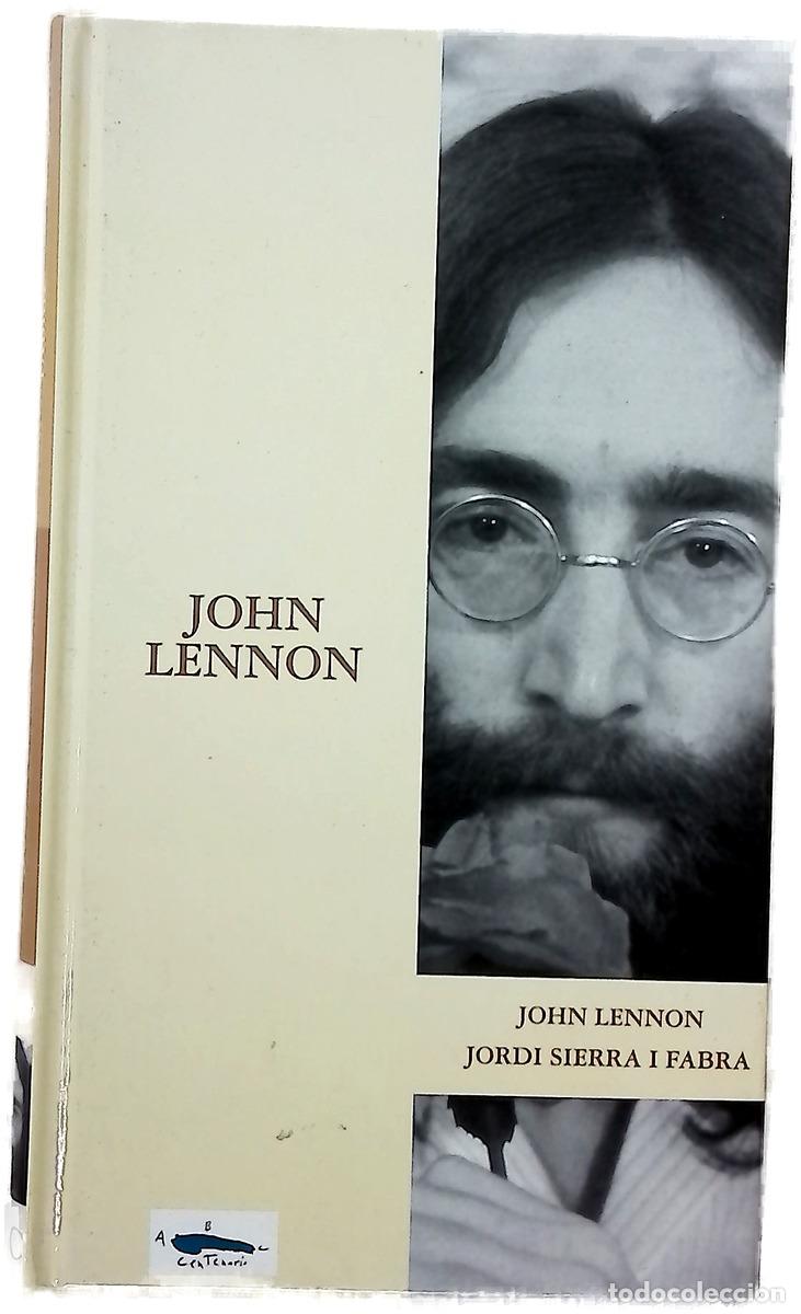Libros: John Lennon - Sierra i Fabra, Jordi