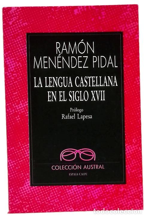 Libros: La lengua castellana en el siglo XVII