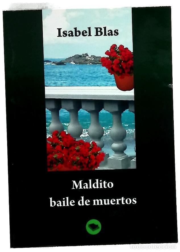 Libros: Maldito baile de muertos - Blas, Isabel
