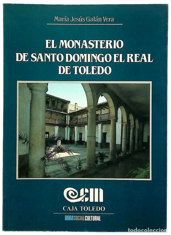 Libros: El Monasterio de Santo Domingo el Real de Toledo