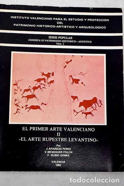 Libros: El primer arte valenciano II: El arte rupestre levantino- 9788450079005