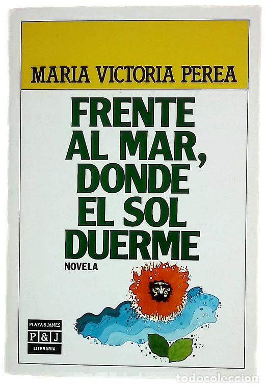 Libri di seconda mano: Frente al mar, donde el sol duerme